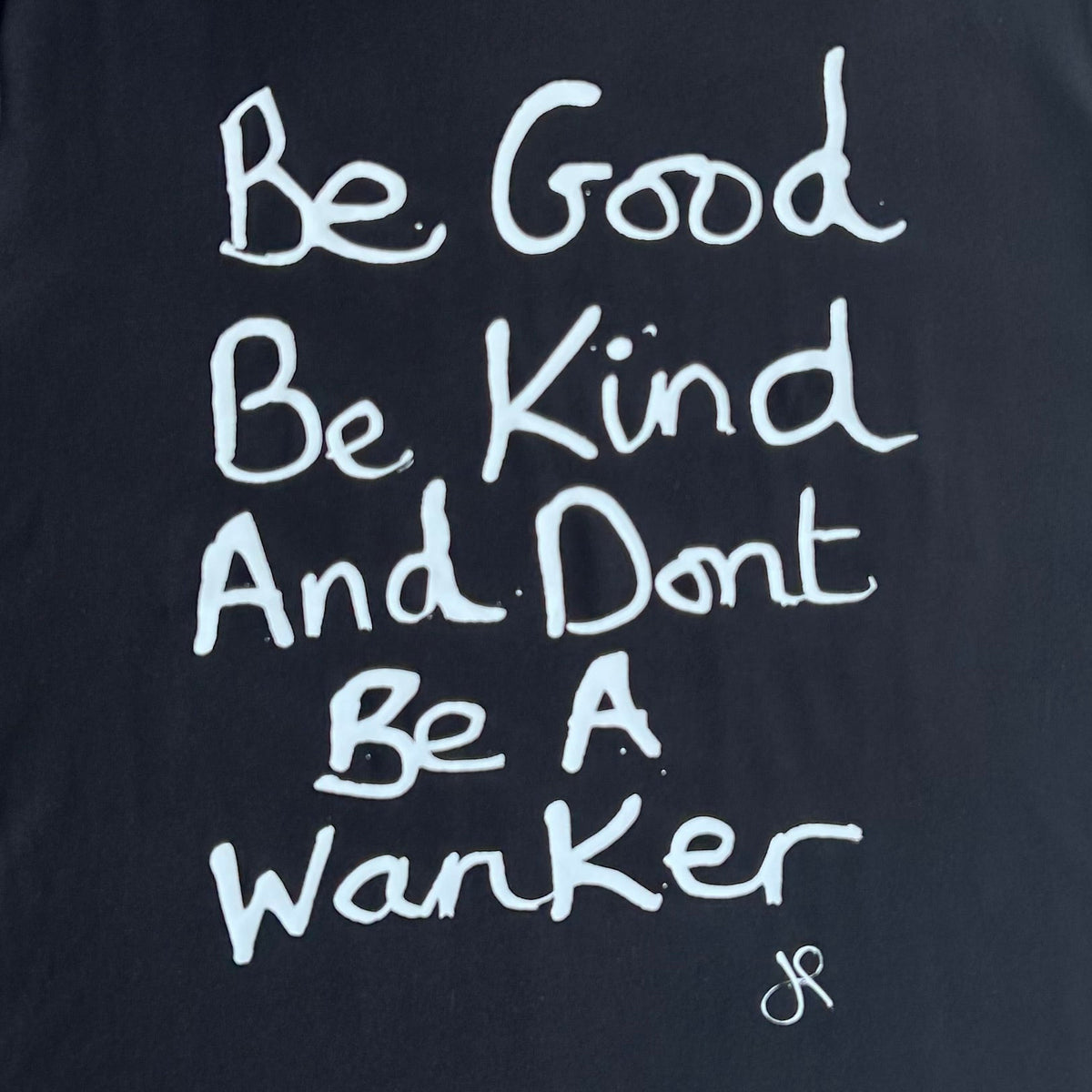 Be Good Be Kind Short Sleeeve T-shirt